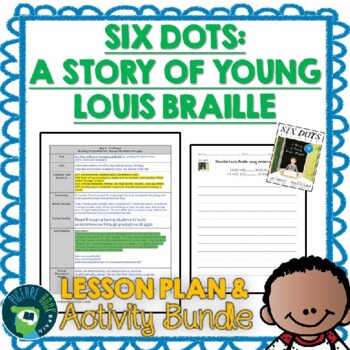 Preview of Six Dots by Jen Bryant Lesson Plan and Google Activities