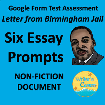 Preview of State Test Prep: Six Essay Prompts, Letter Birmingham Jail, Google Form, Rubric