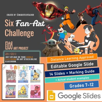 Preview of Six Fan-Art Challenge; Art Project-Distance Learning-Google Slide