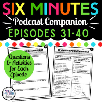 Preview of 6 Minutes Podcast Activities Episodes 31-40 for Listening Comprehension & Vocab