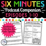 6 Minutes Podcast Companion Activities with Tier 2 Words f
