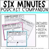 Six Minutes Podcast Companion