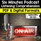 Six Minutes Podcast Comprehension Questions 121 - 130