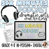 Six Minutes Podcast Drama & Oral Activity | Write & Record