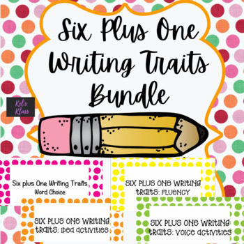 Preview of Six Plus One Writing Traits Activity Bundle