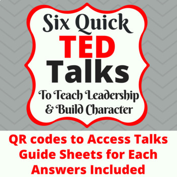 Preview of Six Quick Ted Talks to Teach Leadership and Build Character