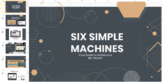 Six Simple Machines (Worksheet & Presentation) DIGITAL WORKSHEET