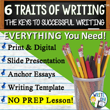 Preview of 6 Traits of Writing™, Six Traits of Writing™ - Essay Writing Introduction Lesson