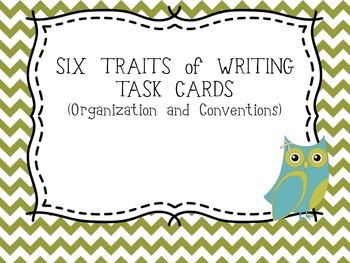 Preview of Six Traits of Writing Task Cards/Organization & Conventions/CCSS Writing