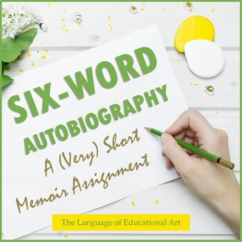 Preview of Six Word Autobiography – A Short Memoir Assignment w/ CCSS Rubric