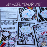 Six Word Memoir Unit