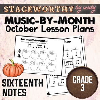 Preview of Sixteenth Note Rhythms Lesson Plans - Grade 3 Music - October