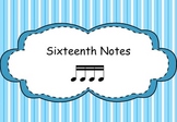 Sixteenth Notes