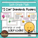 Sixth Grade MATH Common Core "I Can" Classroom Posters