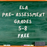 Language Arts Pre Assessment ELA Post Assessment Free ELA 
