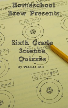 Sixth Grade Science Quizzes by LessonCaps | Teachers Pay Teachers
