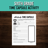 Sixth Grade Time Capsule Writing Activity | End of School 