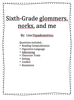Preview of Sixth-Grade glommers, norks, and me
