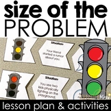 Size of the Problem Classroom Guidance Lesson for School C
