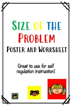 Preview of Size of the Problem Poster and Worksheet - self regulation, PBIS, SEL, OT, SLP