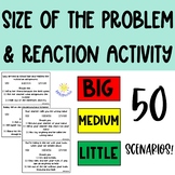 Size of the Problem | Reaction | Size of Reaction | 50 Sce