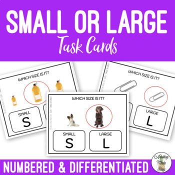 Preview of Sizes - Small or Large? Task Cards
