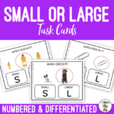 Sizes - Small or Large? Task Cards
