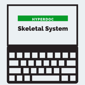 Preview of Skeletal System HyperDoc