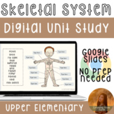 Skeletal System| Upper Elementary Digital Unit Study