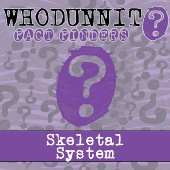 Preview of Skeletal System Whodunnit Activity - Printable & Digital Game Options