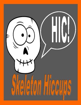 Preview of Skeleton Hiccups  --  Comprehension, Reader's Theater, Text Evidence,  Math!