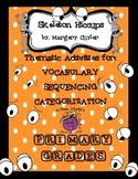 Skeleton Hiccups ~VOCAB~SEQUENCING~CATEGORIZATION~ PRIMARY