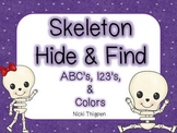 Skeleton Hide & Find--ABC's, 123's, & Colors