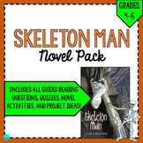 Skeleton Man Novel Pack