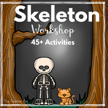 Preview of Skeleton Workshop-Kindergarten and 1st Grade