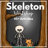 Skeleton Workshop-Kindergarten and 1st Grade
