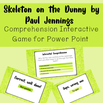 Preview of Skeleton on the Dunny by Paul Jennings - Comprehension Interactive Game for PPT