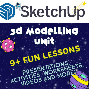 Preview of Sketchup 3D Modelling Unit - Create a Space Station - 9 STEM Technology Lessons