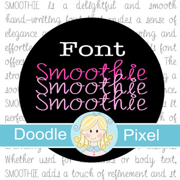 Preview of Smoothie font with a single liciense for commercial use.