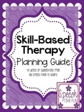 Skill-Based Therapy Guide