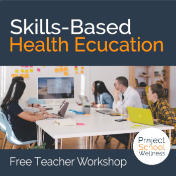 Preview of Skills-Based Health Education Workshop - Free Health Professional Development