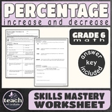 Percentage Increase and Decrease | Grade 6 Math Worksheet | Skills Mastery
