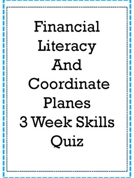 Preview of Skills Quiz- Financial Literacy and Coordinate Planes