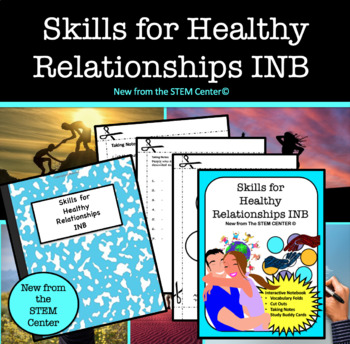 Preview of Skills for Healthy Relationships Interactive Notebook