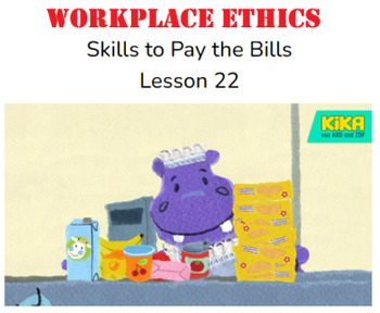 Preview of Skills to Pay the Bills Lesson 22 -- using Nearpod -- WORKPLACE ETHICS