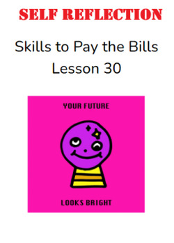 Preview of Skills to Pay the Bills Lesson 30 -- using Nearpod -- SELF REFLECTION