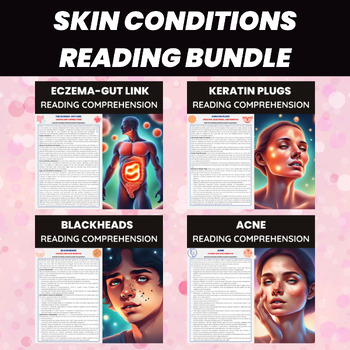 Preview of Skin Conditions Reading Passages Bundle for Eczema Keratin Plugs Blackheads ACNE