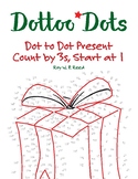 Skip Count by 3, start at 1, Dot to Dot Christmas Present 