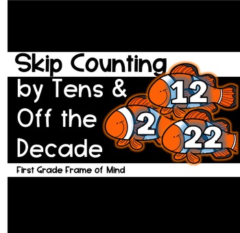 Preview of Skip Counting Ten More Ten Less
