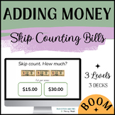 Skip Counting Bills | SPED Money Math | 3 Levels BOOM CARDS
